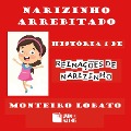 Cover-Bild zum Titel 'Narizinho arrebitado' von 'Monteiro Lobato'