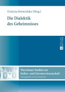 Cover-Bild zum Titel 'Die Dialektik des Geheimnisses' von ''