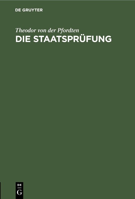 Die Staatsprüfung - Theodor von der Pfordten