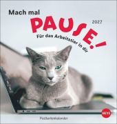 Cover-Bild zum Titel 'Mach mal Pause Postkartenkalender 2027 - Für das Arbeitstier in dir' von ''