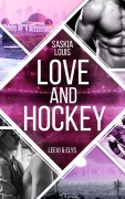 Cover-Bild zum Titel 'Love and Hockey: Leevi & Elys' von 'Saskia Louis'