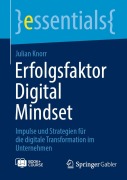 Cover-Bild zum Titel 'Erfolgsfaktor Digital Mindset' von 'Julian Knorr'
