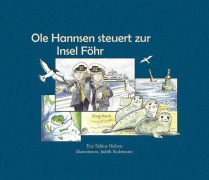 Cover-Bild zum Titel 'Ole Hannsen steuert zur Insel Föhr' von 'Sabine Nielsen'