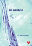 Cover-Bild zum Titel 'Mango' von 'Ls Harteveld'