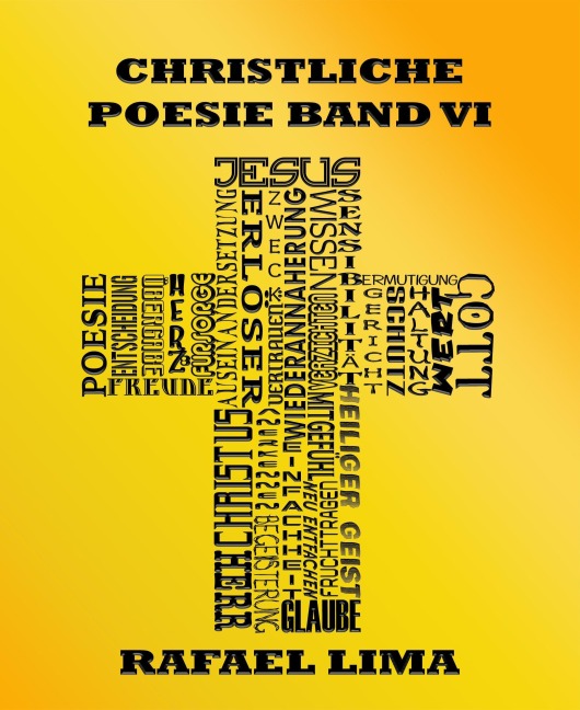 Christliche Poesie Band VI - Rafael Lima