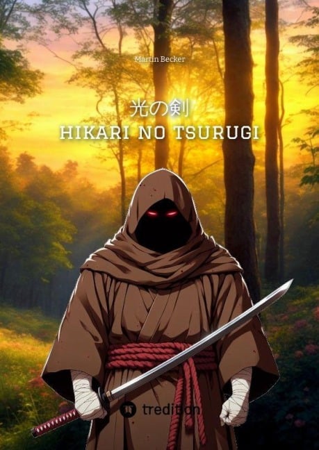 hikari no tsurugi - Schwert des Lichts - Martin Becker