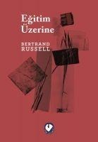 Egitim Üzerine - Bertrand Russell