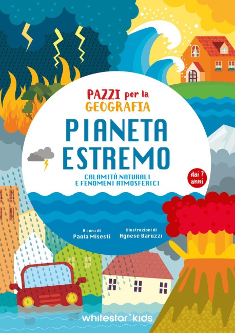 Pianeta estremo. Pazzi per la geografia - Paola Misesti