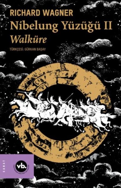 Nibelung Yüzügü II Walküre - Richard Wagner