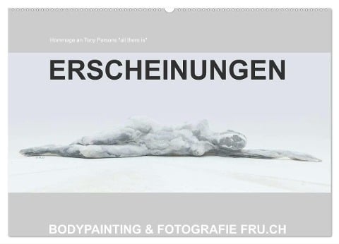 ERSCHEINUNGEN / BODYPAINTING & FOTOGRAFIE FRU.CH (Wandkalender 2024 DIN A2 quer), CALVENDO Monatskalender - Beat Frutiger