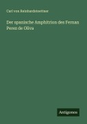 Cover-Bild zum Titel 'Der spanische Amphitrion des Fernan Perez de Oliva' von 'Carl Von Reinhardstoettner'