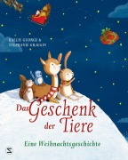 Cover-Bild zum Titel 'Das Geschenk der Tiere - Eine Weihnachtsgeschichte' von 'Kallie George'