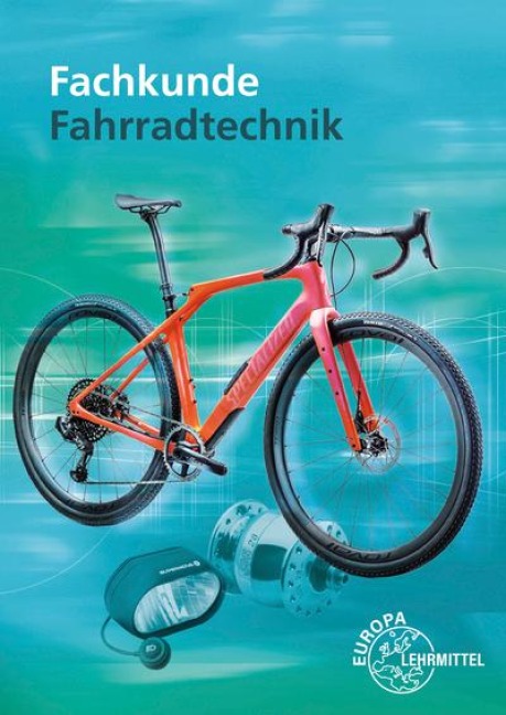 Fachkunde Fahrradtechnik - Ernst Brust, Franz Herkendell, Oliver Muschweck, Michael Gressmann, Jens Leiner