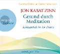 Gesund durch Meditation - Jon Kabat-Zinn