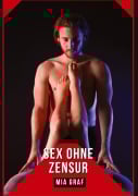 Cover-Bild zum Titel 'Sex ohne Zensur' von 'Mia Graf'