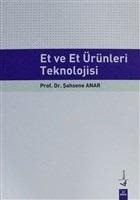 Et ve Et Ürünleri Teknolojisi - Sahsene Anar
