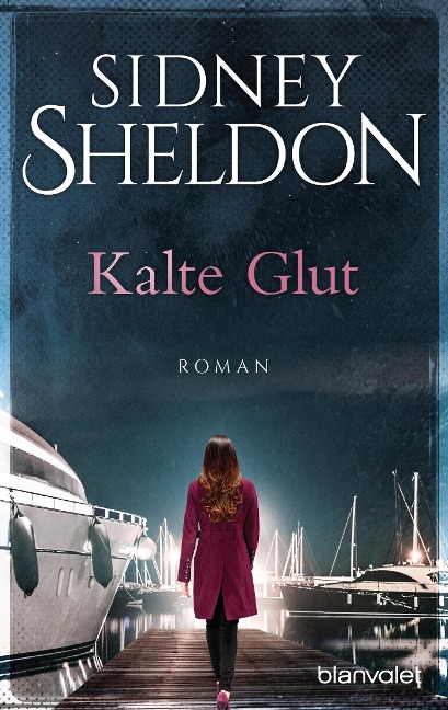 Kalte Glut - Sidney Sheldon