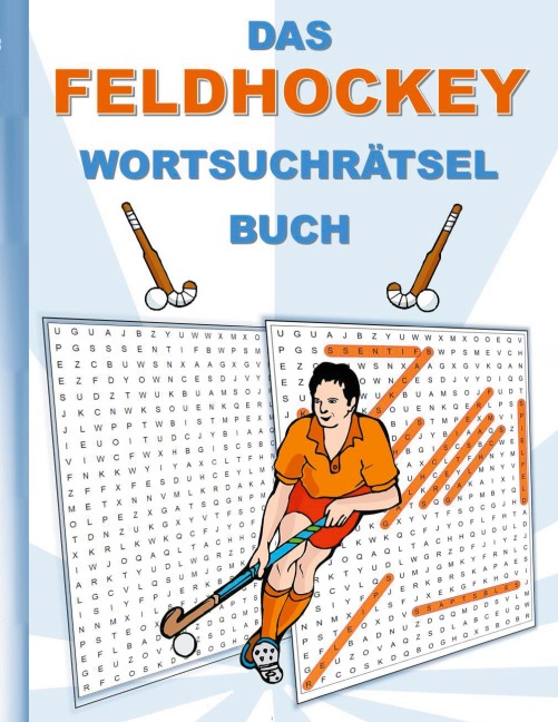 DAS FELDHOCKEY WORTSUCHRÄTSEL BUCH - Brian Gagg