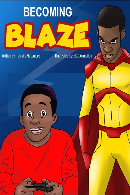 Becoming Blaze - Tanisha McLamore