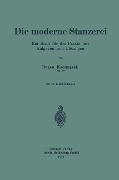 Cover-Bild zum Titel 'Die moderne Stanzerei' von 'Eugen Kaczmarek'