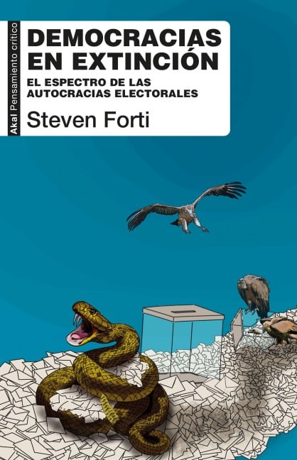 Democracias en extinción - Steven Forti