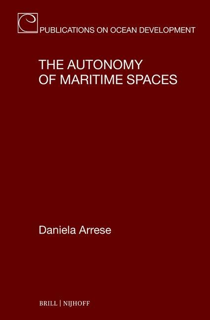 The Autonomy of Maritime Spaces - Daniela Arrese