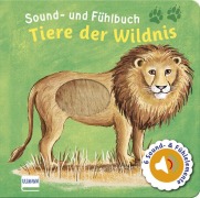 Cover-Bild zum Titel 'Sound- und Fühlbuch Tiere der Wildnis (mit 6 Sound- und Fühlelementen)' von 'Svenja Doering'