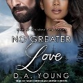 Cover-Bild zum Titel 'No Greater Love' von 'D. A. Young'