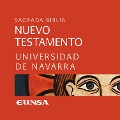 Sagrada Biblia - Nuevo Testamento - Universidad de Navarra