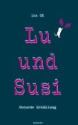 Cover-Bild zum Titel 'Lu und Susi' von 'isa OX'