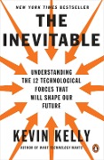 Cover-Bild zum Titel 'The Inevitable' von 'Kevin Kelly'