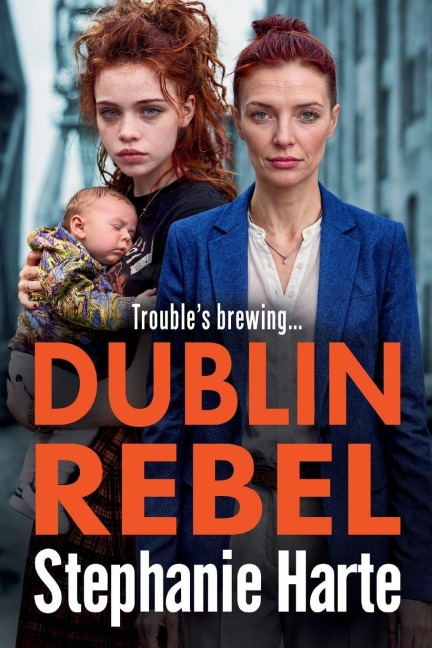 Dublin Rebel - Stephanie Harte
