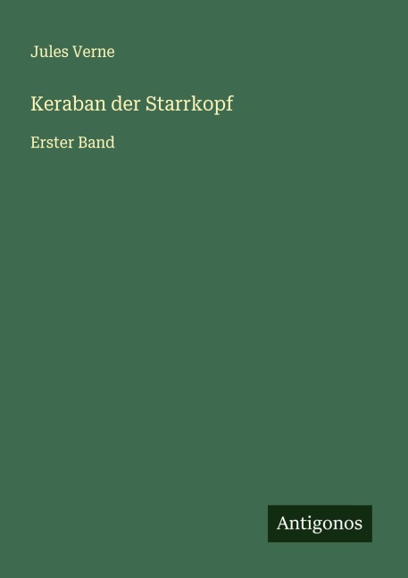 Keraban der Starrkopf - Jules Verne