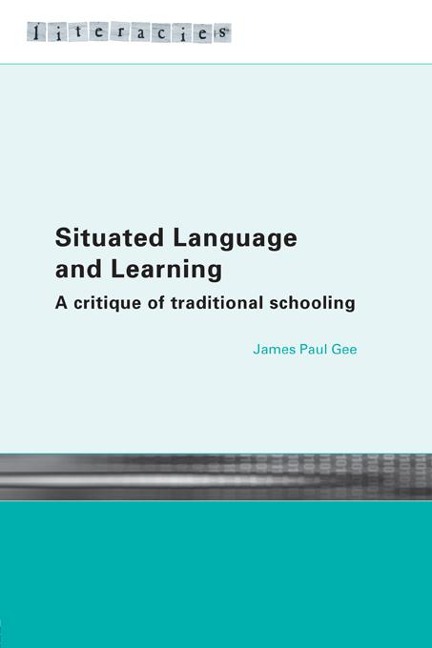 Situated Language and Learning - James Paul Gee