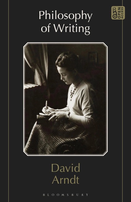 Philosophy of Writing - David Arndt