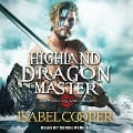 Cover-Bild zum Titel 'Highland Dragon Master Lib/E' von 'Isabel Cooper'