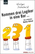 Cover-Bild zum Titel 'Kommen drei Logiker in eine Bar...' von 'Holger Dambeck'