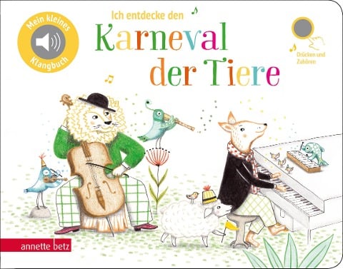Ich entdecke den Karneval der Tiere (Pappbilderbuch mit Sound) - 