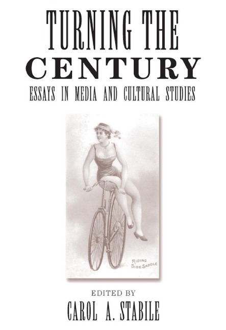 Turning The Century - Carol Stabile