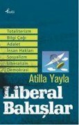 Liberal Bakislar - Atilla Yayla