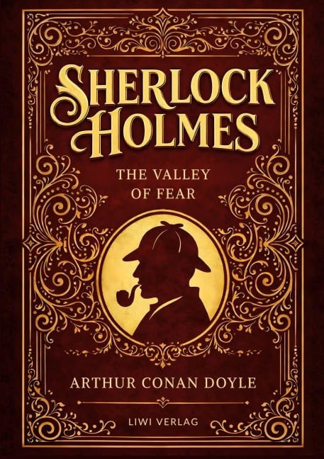 Sherlock Holmes: The Valley of Fear (English Edition) - Arthur Conan Doyle