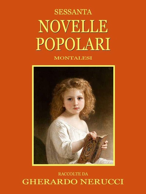 Sessanta novelle popolari montalesi - Gherardo Nerucci