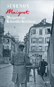 Maigret in Künstlerkreisen - Georges Simenon