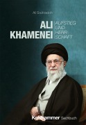 Cover-Bild zum Titel 'Ali Khamenei' von 'Ali Sadrzadeh'