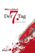 Cover-Bild zum Titel 'Der 7. Tag' von 'Nika Lubitsch'