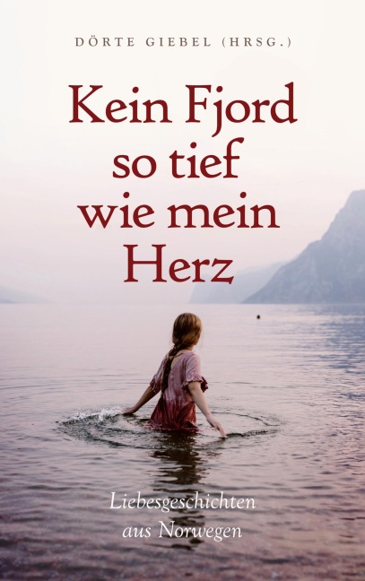 Kein Fjord so tief wie mein Herz - 