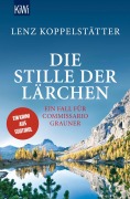 Cover-Bild zum Titel 'Die Stille der Lärchen' von 'Lenz Koppelstätter'