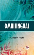 Cover-Bild zum Titel 'Omnilingual' von 'H. Beam Piper'