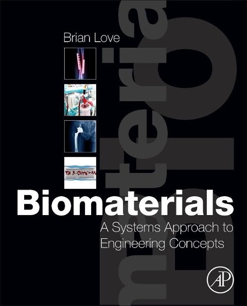 Biomaterials - Brian J Love
