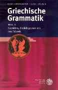 Cover-Bild zum Titel 'Griechische Grammatik 2. Satzlehre. Dialektgrammatik und Metrik' von 'Hans Färber, Hans Lindemann'